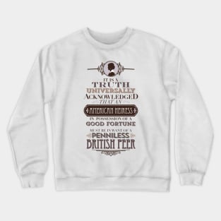 The Loaded American Heiress Fitted Crewneck Sweatshirt